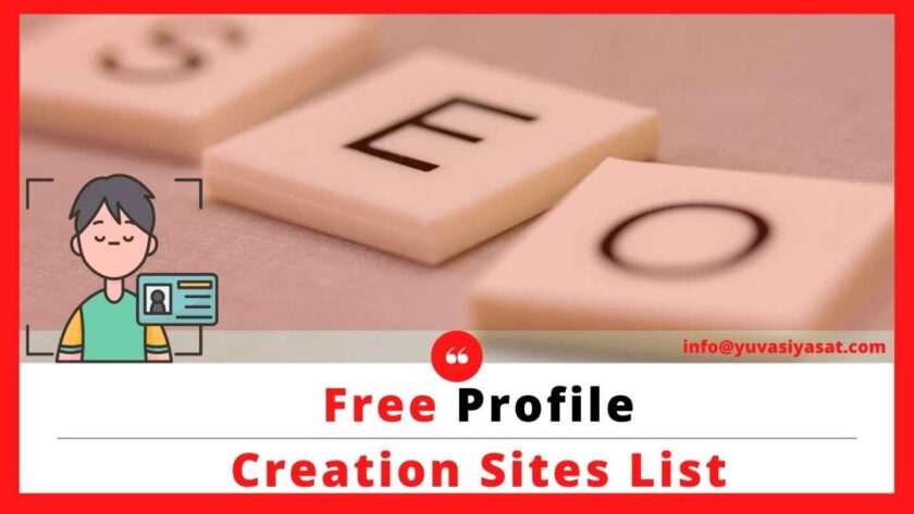 Free Profile Creation Sites List 2022